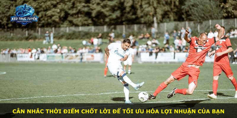 Cân nhắc thời điểm chốt lời để tối ưu hóa lợi nhuận của bạn