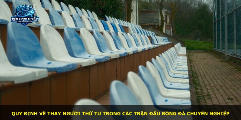 Quy định về thay người thứ tư trong các trận đấu bóng đá chuyên nghiệp